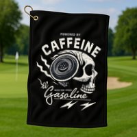 Powered By Gasoline And Caffeine Golf Towel