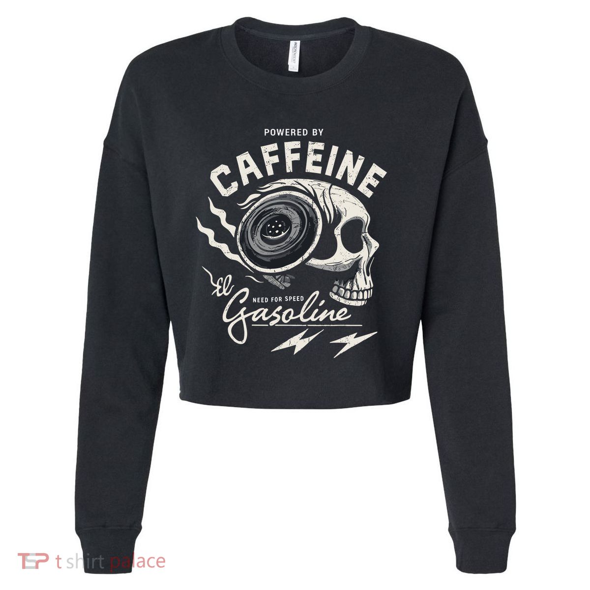 Powered By Gasoline And Caffeine Cropped Pullover Crew