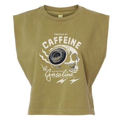 Powered By Gasoline And Caffeine Garment-Dyed Women's Muscle Tee