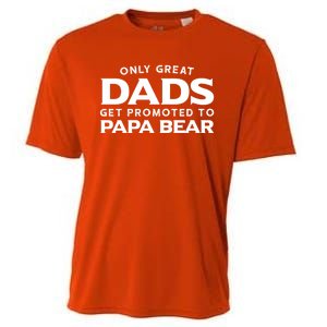 Papa Bear Gift: Only Great Dads Get Promoted To Papa Bear Great Gift Cooling Performance Crew T-Shirt