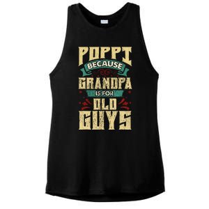 Poppi Because Grandpa Is For Old Guys Ladies PosiCharge Tri-Blend Wicking Tank