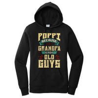 Poppi Because Grandpa Is For Old Guys Women's Pullover Hoodie