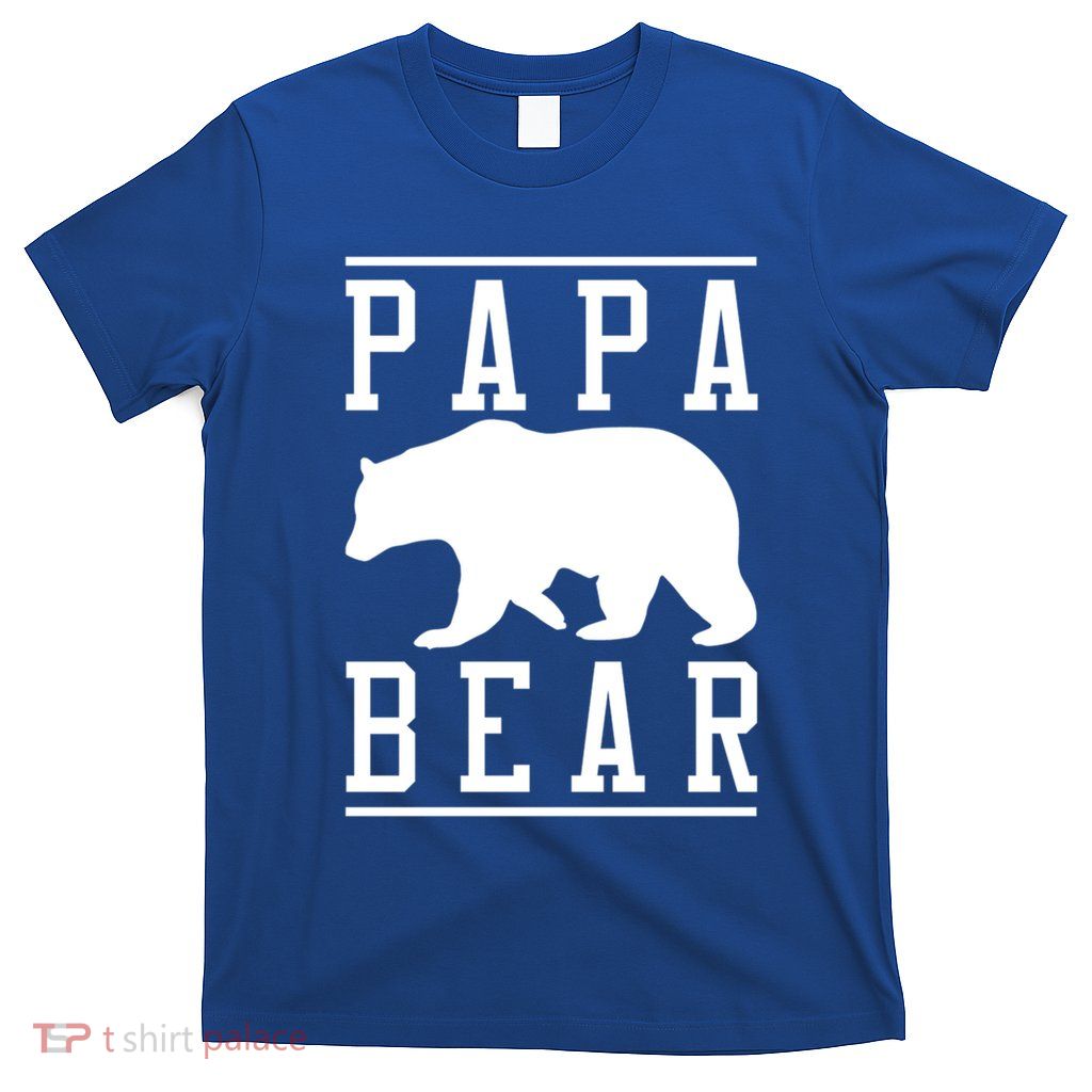 Papa Bear Great Gift T-Shirt