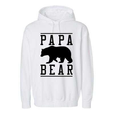 Papa Bear Great Gift Garment-Dyed Fleece Hoodie