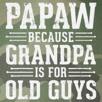 Papaw Because Grandpa is for Old Guys Father Day Funny Papaw Legacy Tie Dye Trucker Hat