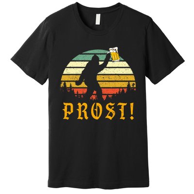 Prost Bigfoot German Oktoberfest Love Drinking Beer Premium T-Shirt