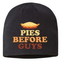 Pies Before Guys Funny Thanksgiving Sustainable Beanie