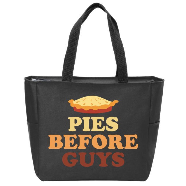 Pies Before Guys Funny Thanksgiving Zip Tote Bag