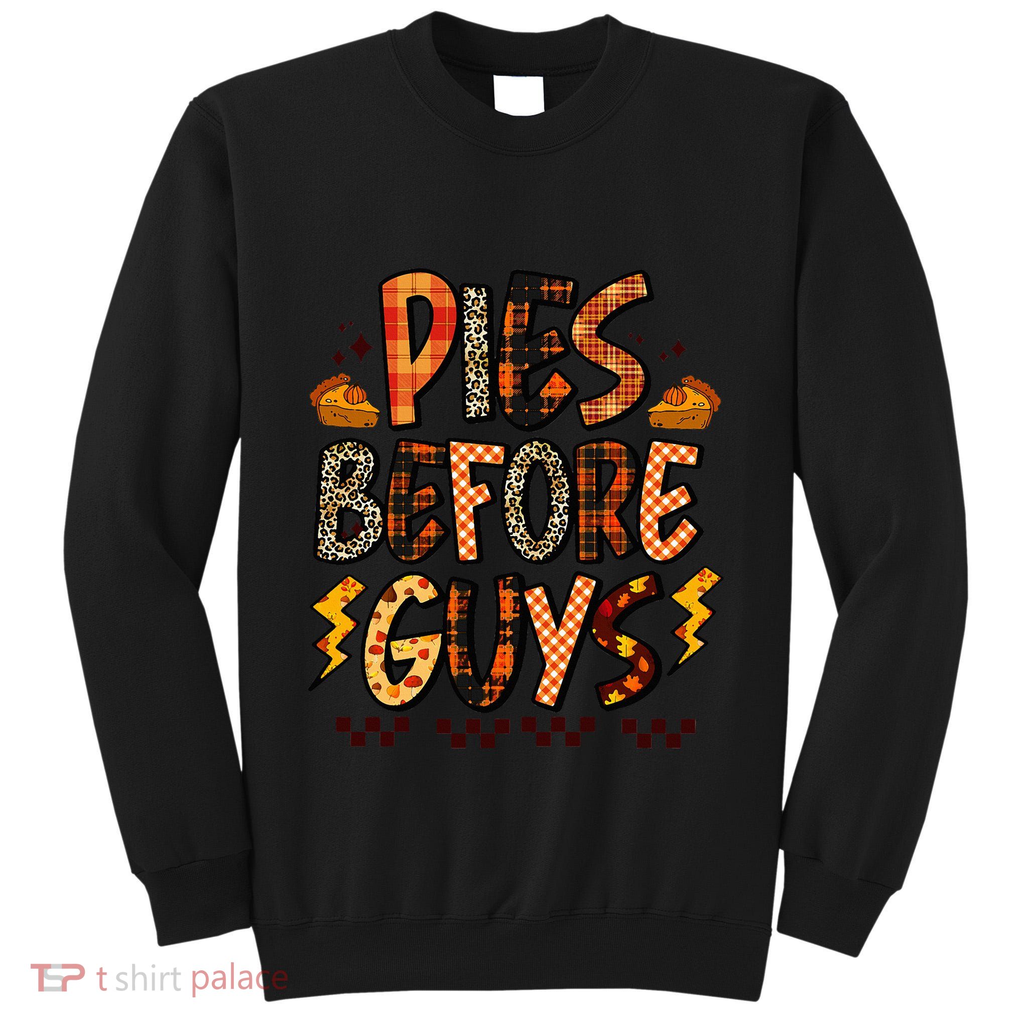 Pies Before Guys Funny Baby Thanksgiving Vibes Groovy Tall Sweatshirt