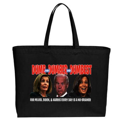 Pelosi Biden Harris Are Dumb & Dumber & Dumbest Funny Cotton Canvas Jumbo Tote