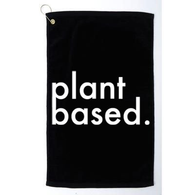 Plant Based Healthy Veganism Gift Platinum Collection Golf Towel