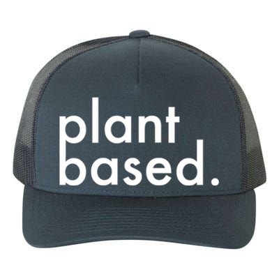 Plant Based Healthy Veganism Gift Yupoong Adult 5-Panel Trucker Hat