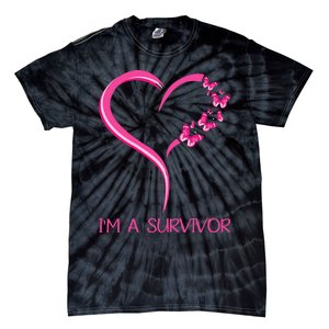 Pink Butterfly Heart IM A Survivor Breast Cancer Awareness Tie-Dye T-Shirt