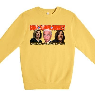 Pelosi Biden Harris Dumb And Dumber And Dumbest Funny Anti Biden Premium Crewneck Sweatshirt