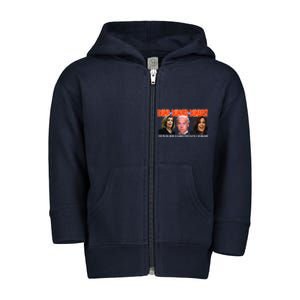 Pelosi Biden Harris Dumb And Dumber And Dumbest Funny Anti Biden Toddler Zip Fleece Hoodie