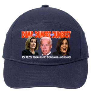 Pelosi Biden Harris Dumb And Dumber And Dumbest Funny Anti Biden 7-Panel Snapback Hat