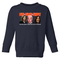 Pelosi Biden Harris Dumb And Dumber And Dumbest Funny Anti Biden Toddler Sweatshirt