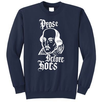 Prose Before Hoes Sweatshirt