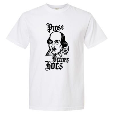 Prose Before Hoes Garment-Dyed Heavyweight T-Shirt