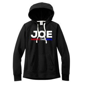 Pro Biden Here’S The Deal Joe Biden Supporter Cute Gift Women's Fleece Hoodie