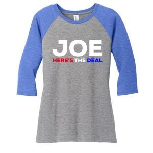 Pro Biden Here’S The Deal Joe Biden Supporter Cute Gift Women's Tri-Blend 3/4-Sleeve Raglan Shirt