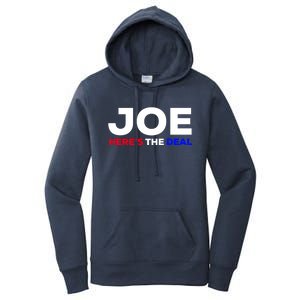 Pro Biden Here’S The Deal Joe Biden Supporter Cute Gift Women's Pullover Hoodie