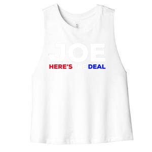 Pro Biden Here’S The Deal Joe Biden Supporter Cute Gift Women's Racerback Cropped Tank