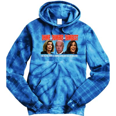 Pelosi Biden Harris Are Dumb & Dumber & Dumbest Tie Dye Hoodie