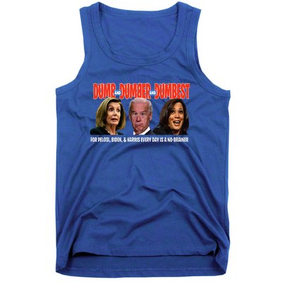 Pelosi Biden Harris Are Dumb & Dumber & Dumbest Tank Top