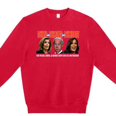 Pelosi Biden Harris Are Dumb & Dumber & Dumbest Premium Crewneck Sweatshirt