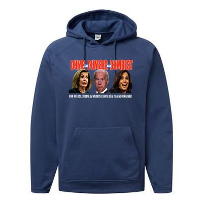 Pelosi Biden Harris Are Dumb & Dumber & Dumbest Performance Fleece Hoodie