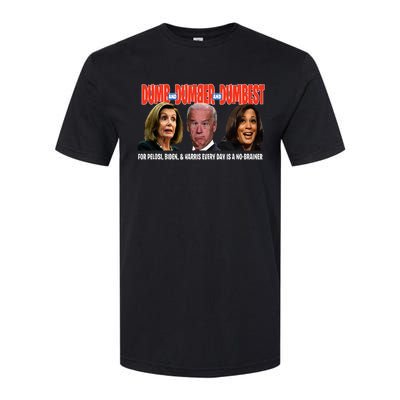 Pelosi Biden Harris Are Dumb & Dumber & Dumbest Softstyle CVC T-Shirt