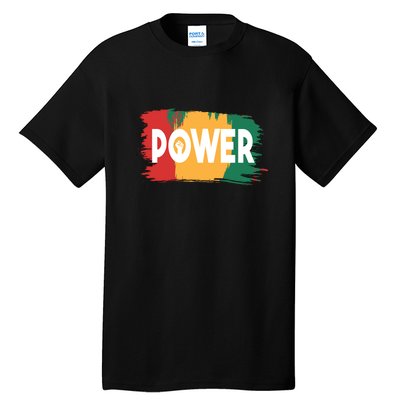 Power Black History Freedom Gift For Black History Month Tall T-Shirt