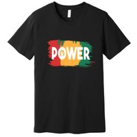 Power Black History Freedom Gift For Black History Month Premium T-Shirt