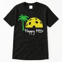 Pickle Ball Happy Hour Palm Tree Pickleball Women Tall T-Shirt