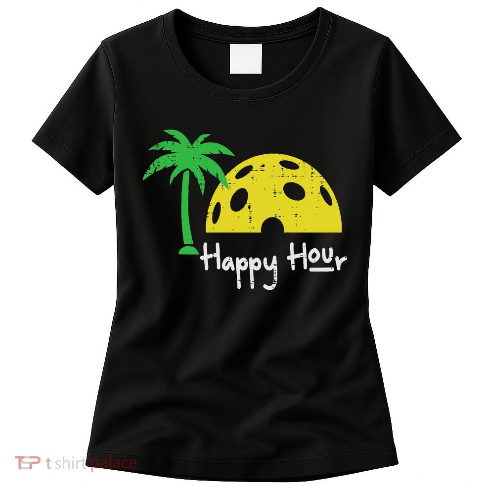 Pickle Ball Happy Hour Palm Tree Pickleball Women Womens T-Shirt