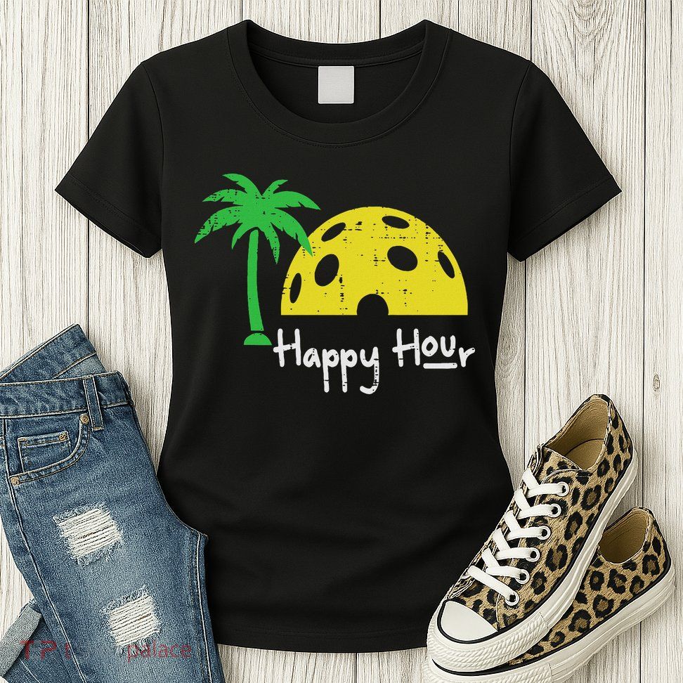 Pickle Ball Happy Hour Palm Tree Pickleball Women Womens T-Shirt