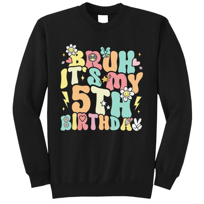 Pastel Bruh ItS My 5th Birthday 5 Year Old Birthday Sweatshirt