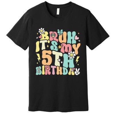 Pastel Bruh ItS My 5th Birthday 5 Year Old Birthday Premium T-Shirt