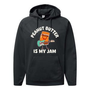 Peanut Butter Is My Jam Peanut Butter Lover Performance Fleece Hoodie