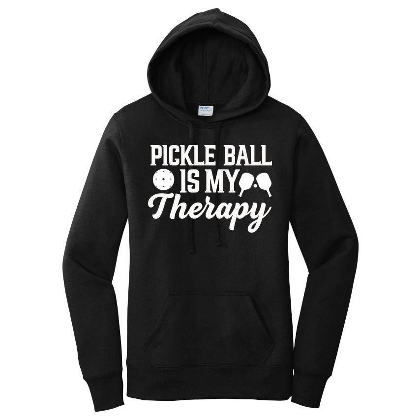 Pickle Ball Is My Therapy Gift For Pickleball Player Team Sport Women's Pullover Hoodie