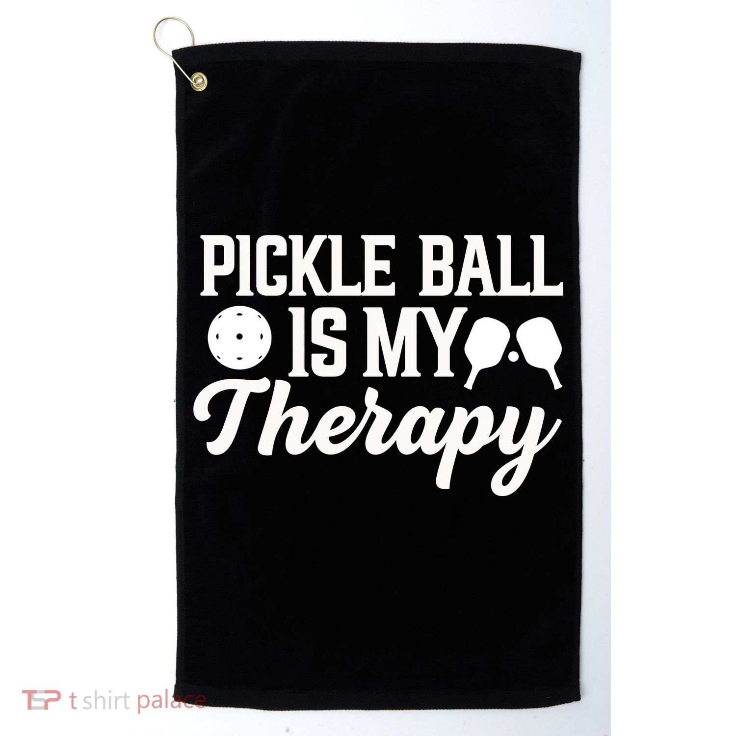 Pickle Ball Is My Therapy Gift For Pickleball Player Team Sport Golf Towel