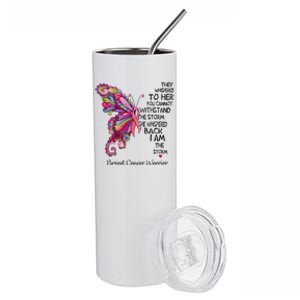 Pink Butterfly I Am The Storm Breast Cancer Warrior Meaningful Gift Stainless Steel Tumbler