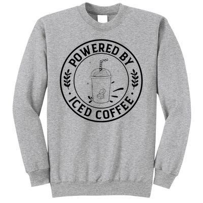 Powered By Iced Coffee Sweatshirt