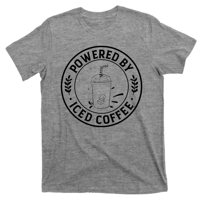 Powered By Iced Coffee T-Shirt