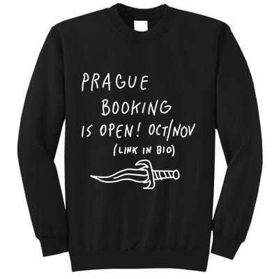 Prague Booking Is Open Oct Nov Link In Bio Sweatshirt