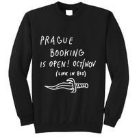 Prague Booking Is Open Oct Nov Link In Bio Sweatshirt