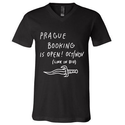 Prague Booking Is Open Oct Nov Link In Bio V-Neck T-Shirt