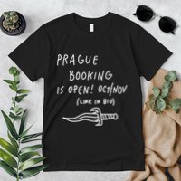 Prague Booking Is Open Oct Nov Link In Bio Premium T-Shirt