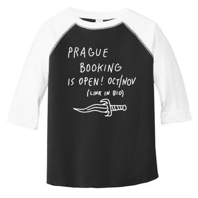 Prague Booking Is Open Oct Nov Link In Bio Toddler Fine Jersey T-Shirt